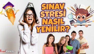 Sınav Stresi Nasıl Yenilir?